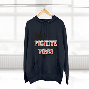 POSITIVE VIBES ON THE BEACH - Unisex Premium Pullover Hoodie
